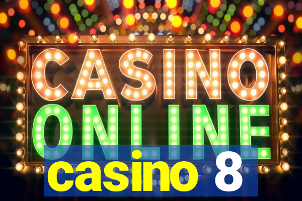 casino 8